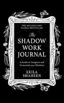 The Shadow Work Journal: The bestselling TikTok global self-help sensation to guide and empower you to improve your mental health and wellbeing Hardcover