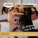 Farm Hounds Chicken Strips for Dogs