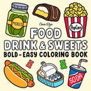Food, Drink & Sweets Coloring Book – Relaxing Bold & Easy Designs