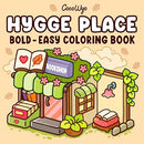 Hygge Place Coloring Book – Bold, Easy Designs with Cozy Corners