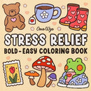 Stress Relief Coloring Book for Adults & Kids – Bold & Easy Designs